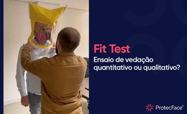 Entenda a importância do Fit Test para a sua empresa Protecface